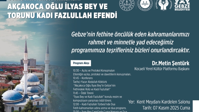 Gebze’nin Manevi Mimarları Anılacak!